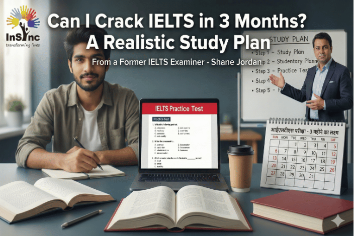 Can I Crack IELTS in 3 Months in India