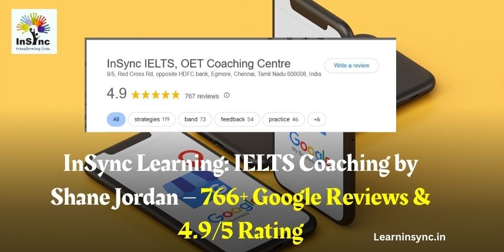 InSync Learning IELTS Coaching by Shane Jordan – 766+ Google Reviews & 4.95 Rating